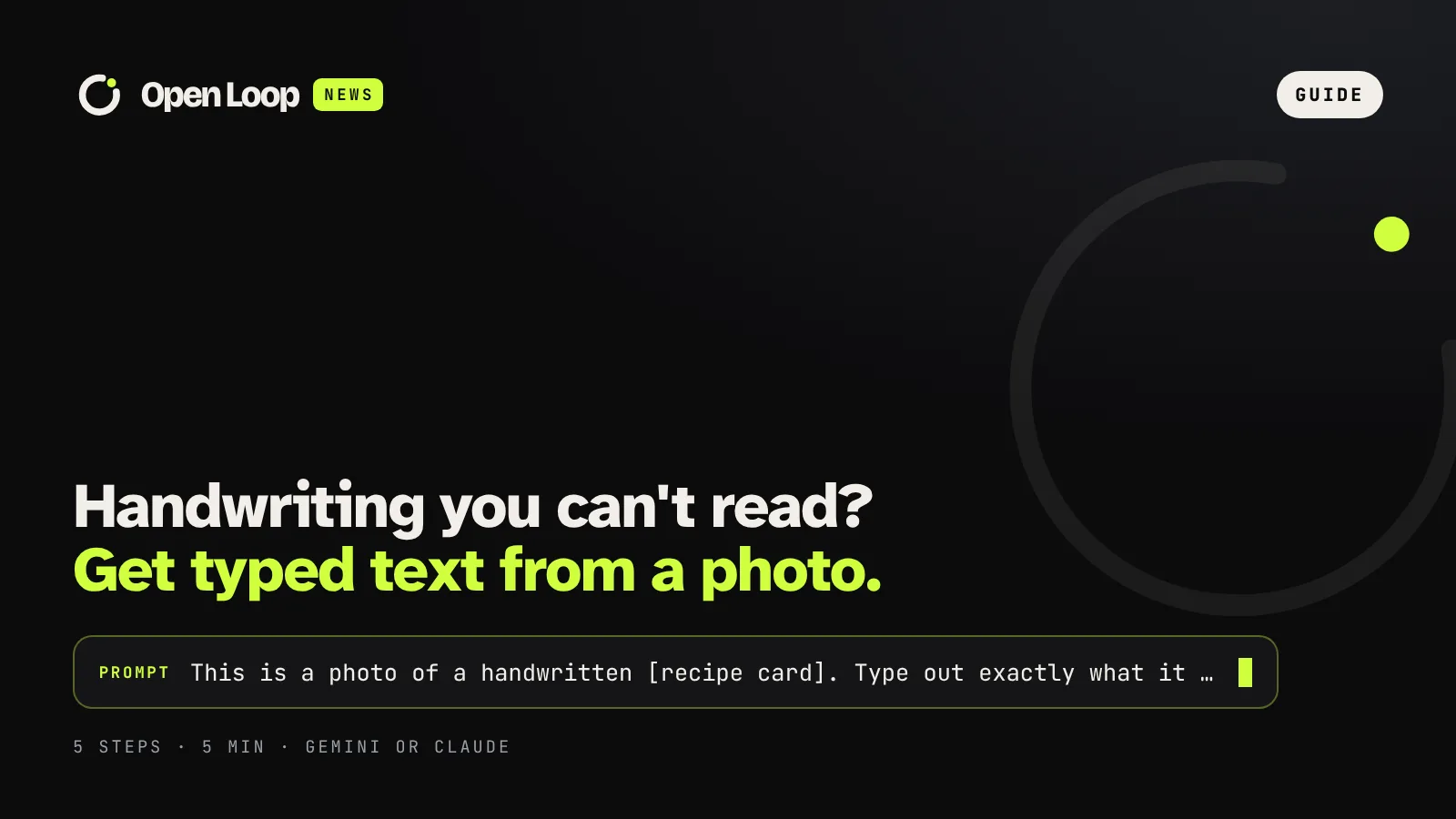 Open Loop News guide: How to use AI to turn a photo of handwriting into typed text