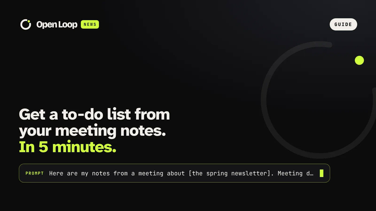 Open Loop News guide: How to use AI to turn messy meeting notes into action items