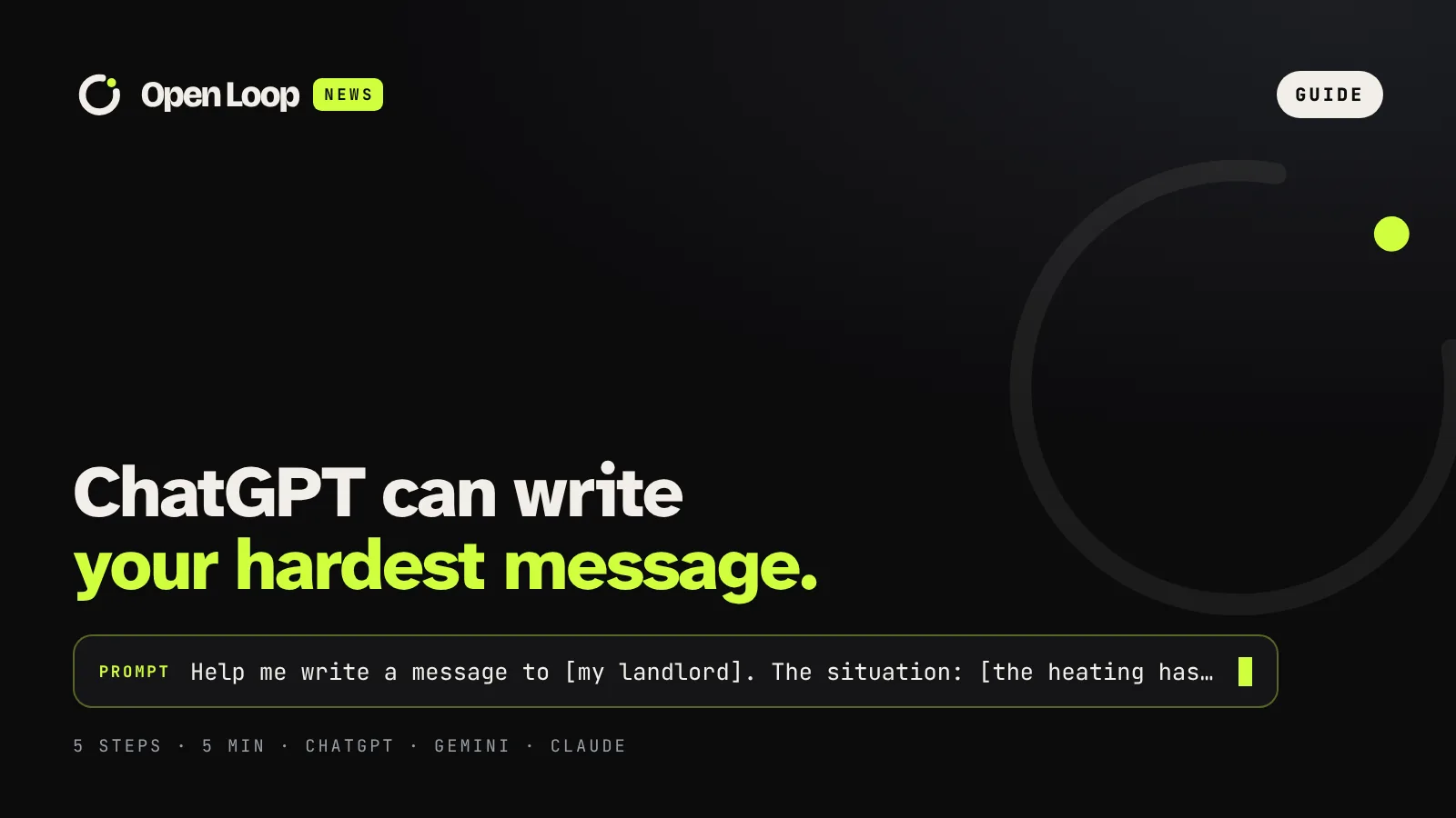Open Loop News guide: How to use AI to write a hard message you keep putting off