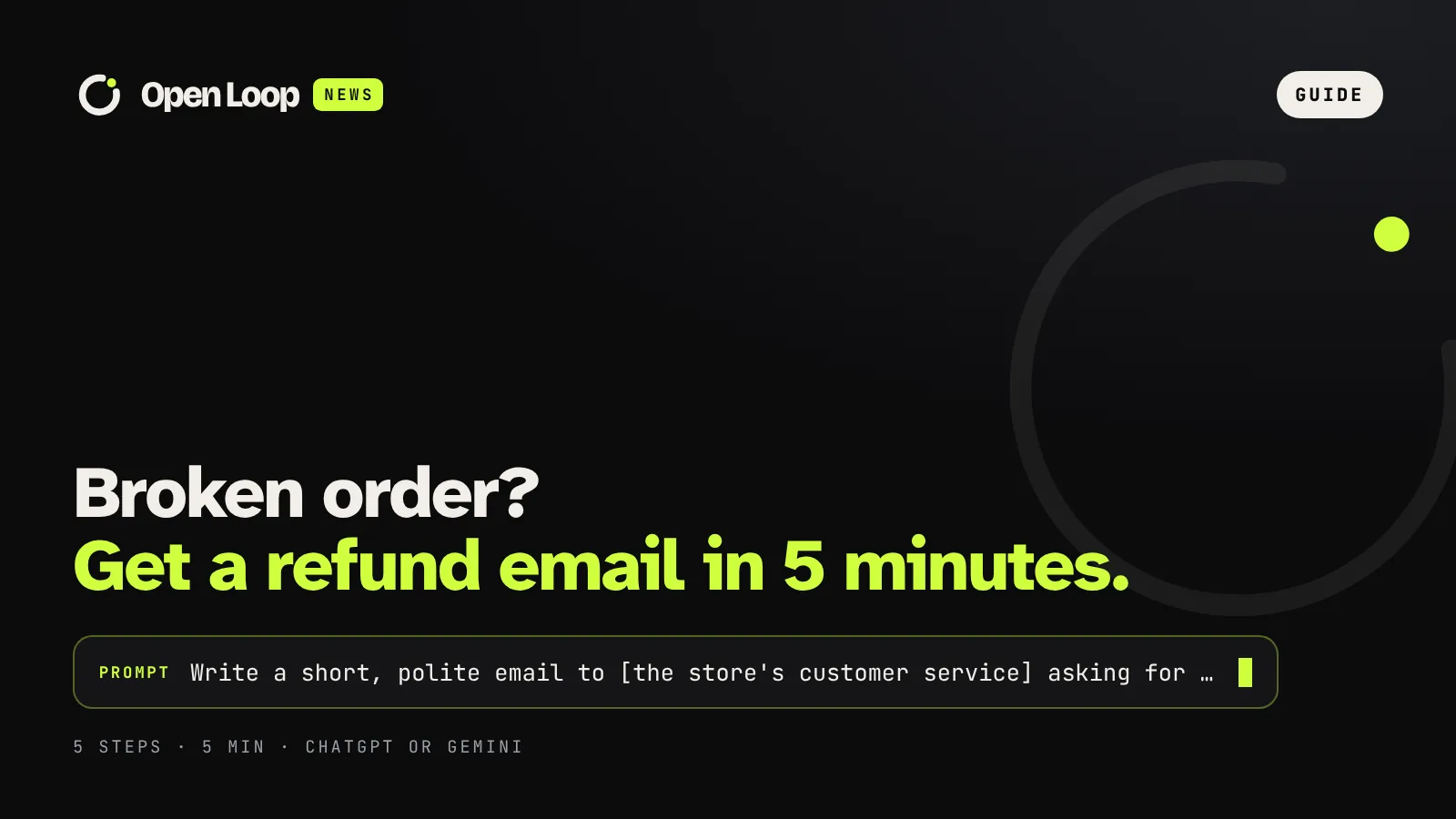 Open Loop News guide: How to use AI to write a refund or complaint email