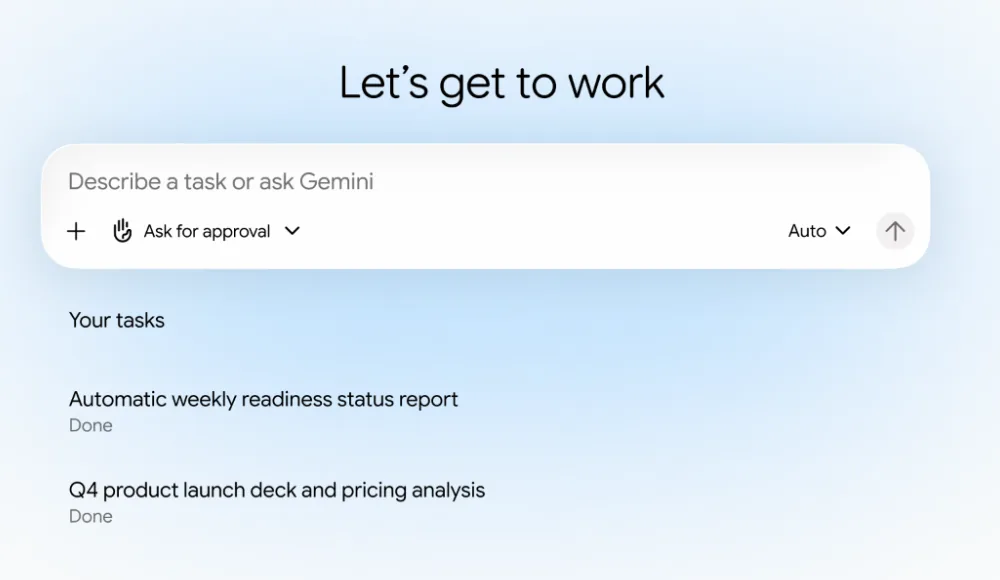 Gemini agent screen with the prompt Let's get to work and a list of finished tasks