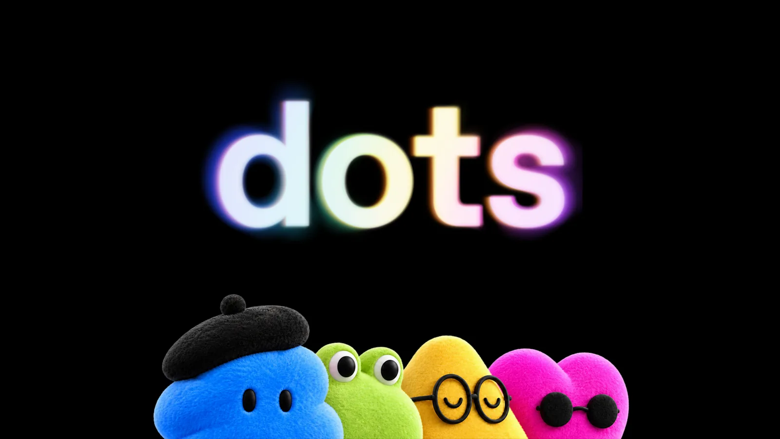 OpenAI's dots artwork: the word dots in rainbow light above five plush dot characters