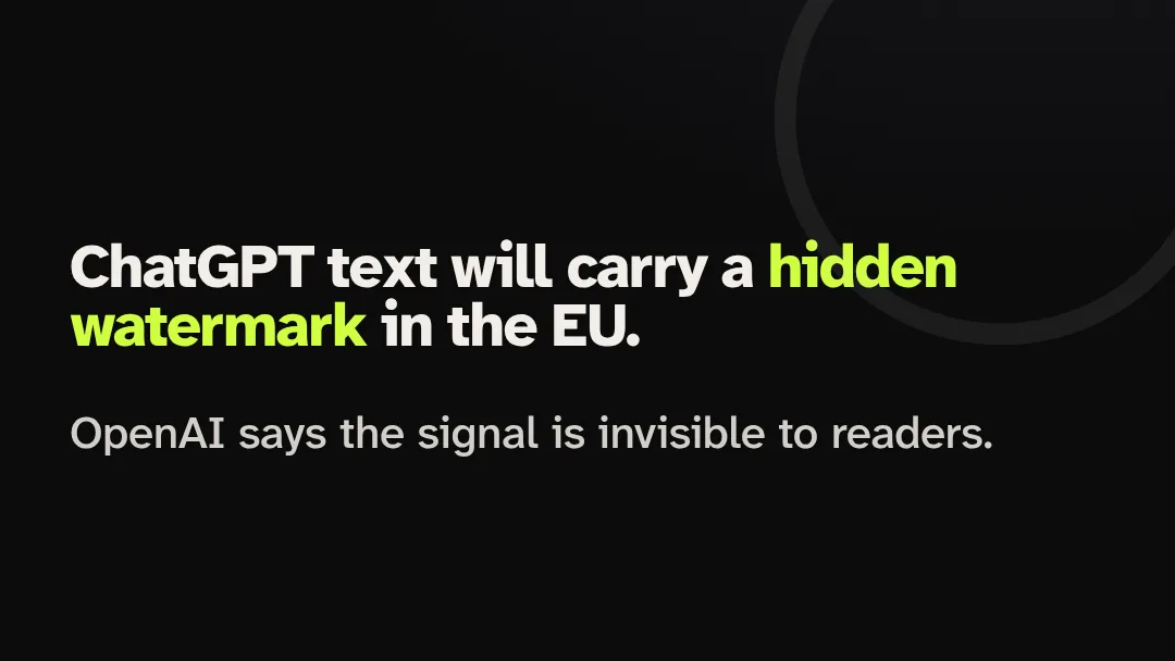 Open Loop News title card: ChatGPT text will carry a hidden watermark in the EU